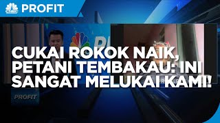 Cukai Rokok Naik, Petani Tembakau: Ini Sangat Melukai Kami!