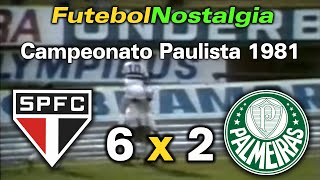 1981 - São Paulo 6 x 2 Palmeiras - Campeonato Paulista