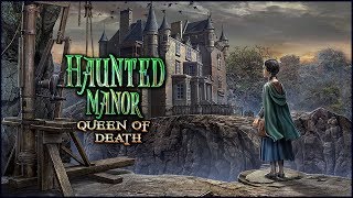 Haunted Manor 2. Queen Of Death Walkthrough | Особняк с призраками. Королева смерти прохождение #2
