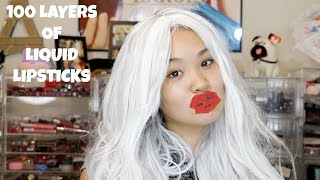 100 LAYERS OF LIQUID LIPSTICKS???