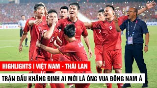 Việt Nam -Thái Lan | Trận Đấu Khẳng Định Ai Mới Là Ông Vua Đông Nam Á | Khán Đài Online