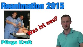 Leitlinien zur Reanimation 2015 für Pflegekräfte
