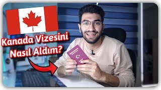 Kanada Vizesini Nasıl Aldım? Tüm Detaylarıyla