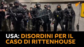 #USA: disordini per il caso di #Rittenhouse