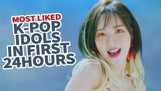 [TOP 30] MOST LIKED K-POP IDOL MVS IN FIRST 24 HOURS