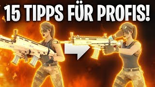 15 TIPPS & TRICKS FÜR PROFIS! ? | Fortnite: Battle Royale
