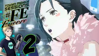 Tokyo Mirage Sessions #FE Encore - Part 2: #Reincarnation