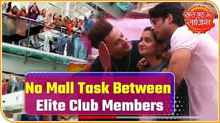 Bigg Boss 13: It's OFFICIAL! NO MALL TASK between Siddharth, Asim & Rashami! | Saas Bahu Aur Saazish