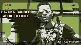 BAZUKA BANDECO