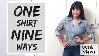 HOW TO WEAR A SHIRT IN NINE DIFFERENT WAYS