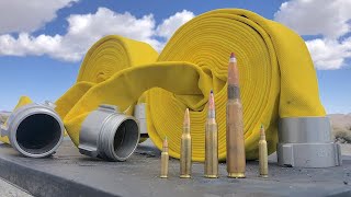 Can a fire hose stop these bullets?