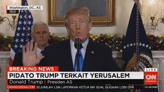 FULL Pidato Presiden Donald Trump Resmi Akui Yerusalem Sebagai Ibu Kota Israel
