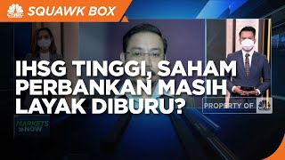 IHSG Sudah Tinggi, Saham Perbankan Masih Layak Diburu?