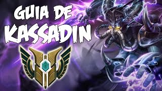 Guia de KASSADIN MID S6 6.19 2016 l ES GOD TIER!!
