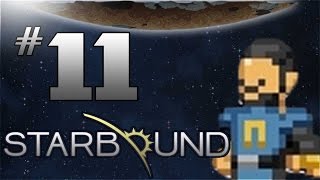 Starbound Gameplay - EP 11 - DISTORTION SPHERE - Starbound 1.0 Let's Play (Full Release)