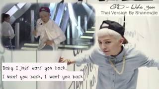 G-Dragon - Who You [Female + Thai Version By ShaNeWJiE]