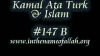 Kamal Ata Turk & Islam Part 147 B