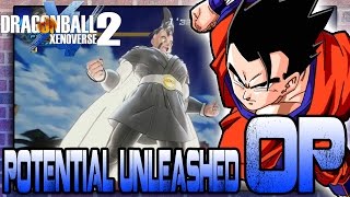 Dragon Ball Xenoverse 2 | POTENTIAL UNLEASHED IS OP!!! Potential Unleashed Guide