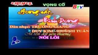 - Vọng cổ: HƯƠNG SẮC BÌNH DƯƠNG. Tác giả PHẠM VĂN PHÚC