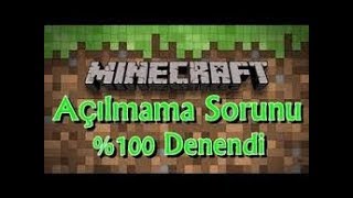 Minecraft Açılmıyor Sorunu %100 Çalışıyor 2018 2019