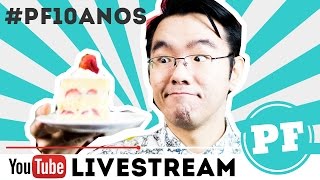 ?LIVE DE ANIVERSÁRIO: 10 anos de PratoFundo #PF10anos | PratoFundo