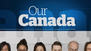 Our Canada: Are We Racist?