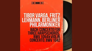 Concerto for 3 Harpsichords in C Major, BWV 1064: III. Allegro