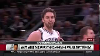 SportsNation Today 07.25.2017 - What Were The Spurs Thinking Giving Pau All That Money