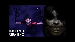 Dark Deception.  Догонялки с миленькой девочкой Агатой!  Часть 3.