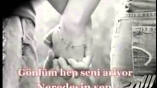 GÖNLÜM HEP SENİ ARIYOR NEREDESİN SEN BURÇİN