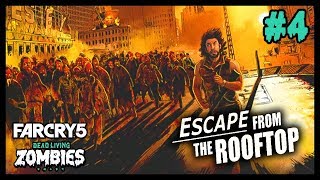 Far Cry 5 Living Dead Zombies Escape From The Rooftop