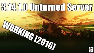 Unturned: How to make a 3.15.2 Server [2016][Not Working]