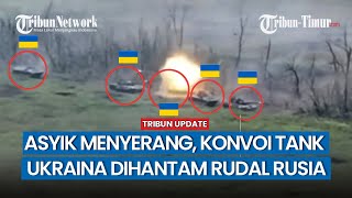 Video Kompilasi Dahsyatnya Rudal ATGM Rusia, Hancur Leburkan Tank & Kendaraan Militer Ukraina