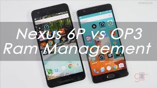 OnePlus 3 vs Nexus 6p RAM Management (After Update)