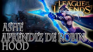 League of Legends - ARAM - Ashe, aprendiz de Robin Hood