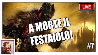 Ammazziamo il festaiolo - Dark Souls 3 #7