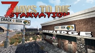 Book N Book | 7 Days To Die Starvation | E16