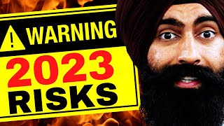 Be Aware: 2023 Financial RISKS