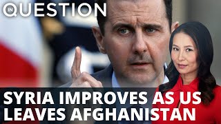 Syria situation improves amid US withdrawal from Afghanistan