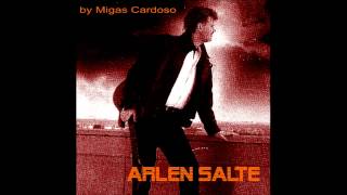 ARLEN SALTE - I Don t Want To Dance