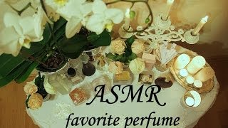 АСМР "Мои любимые духи"  ASMR "My favorite perfume" whisper on Russian about perfumes  Role Play