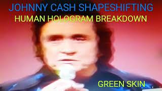 JOHNNY CASH REPTILIAN SHAPESHIFTER