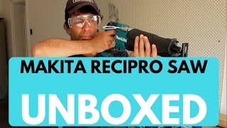 Unboxing Makita DJR187Z Brushless Recipro Saw