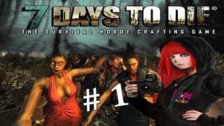 7DaysToDie # 1 มาพวกเราไฟว์กันเถอะ Ft.กระเพรา,โบ้ท,พี่เป้