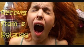 How To Recover From a Relapse | NOFAP NOPMO