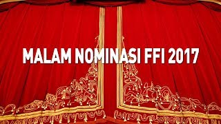 Tempo LIVE: Malam Nominasi FFI 2017