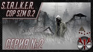 S.T.A.L.K.E.R. - SZM CoP 0.2 ч.2