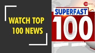 Superfast 100: Watch top 100 news stories of August 29th, 2018