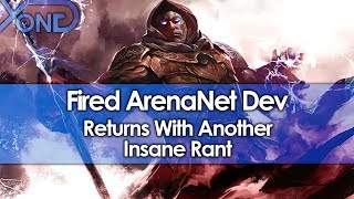 Fired ArenaNet Dev Returns With Another Insane Rant