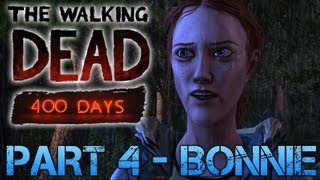 The Walking Dead: 400 Days | PART 4 - BONNIE | Gameplay Walkthrough PC (Commentary/Face Cam)